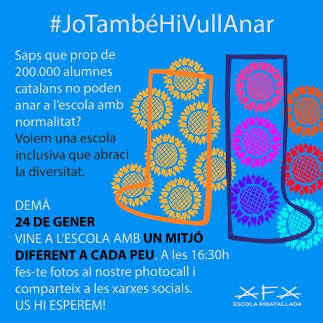 🌻Bona tarda! Recordeu que demà les famílies ens mobilitzem per l'Educació Inclusiva! Nens i nenes, mestres i famílies, veniu a l'escola amb un mitjó diferent a cada peu com a símbol de la diversitat, tots som diferents!

A la sortida de l'escola, a les 16:30h, ens trobem al carrer amb pòsters i pancartes, i farem fotos divertides al nostre photocall dels peus amb mitjons diferents.

Compartiu les fotos als perfils de xarxes socials amb el hashtag #JoTambéHiVullAnar. 
I etiqueteu a @afaribatallada.

Hem de ser moltes, hem de ser-hi totes! US HI ESPEREM! 🙋‍♀️🙋🏻‍♂️

#afaribatallada 
@affac.cat